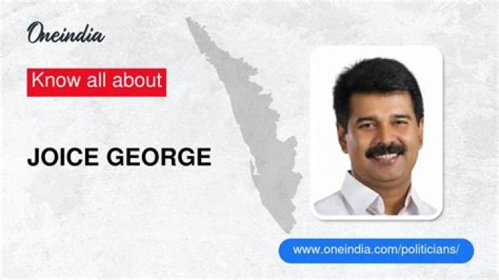 Joice George Biography, Age, Height, Wife, Net Worth, Family
